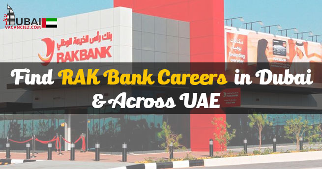 rak-bank-careers-2023-in-dubai-abu-dhabi-banking-vacancies