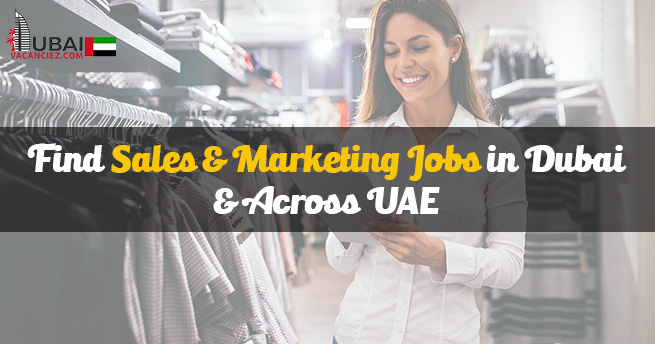 sales-marketing-jobs-in-dubai-2023-open-walk-in-interviews