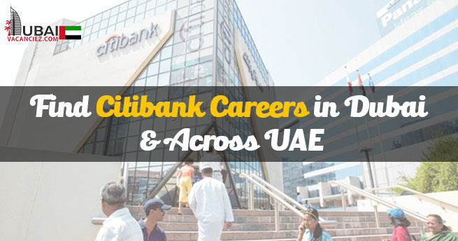 citibank-uae-careers-2024-latest-banking-vacancies-in-uae