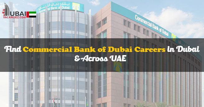 Commercial Bank of Dubai Careers