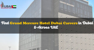 Grand Mercure Hotel Dubai Careers