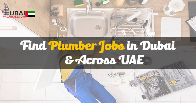 Plumber Jobs in Dubai