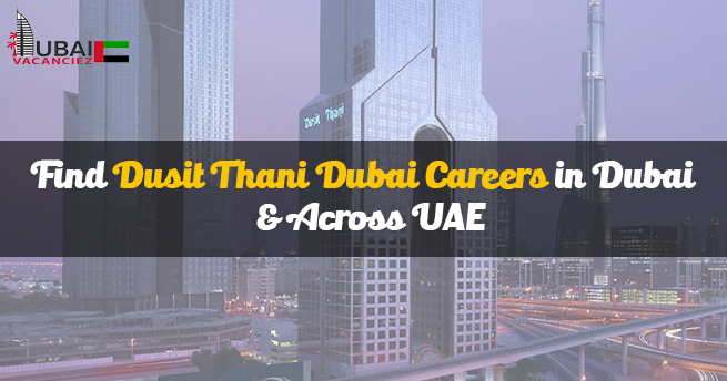 Dusit Thani Dubai Careers