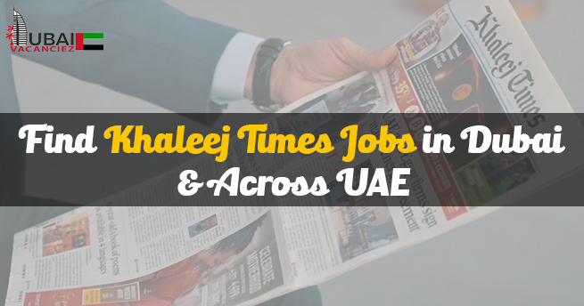 Khaleej Times Jobs