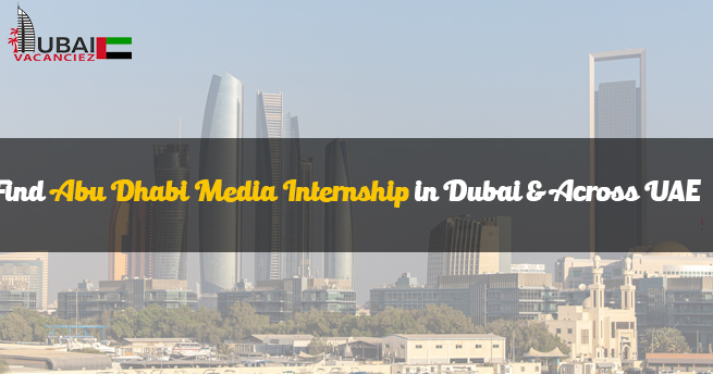 Abu Dhabi Media Internship