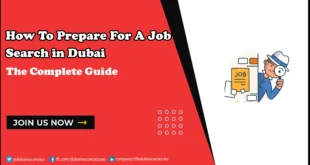 How to Prepare for a Job Search in Dubai